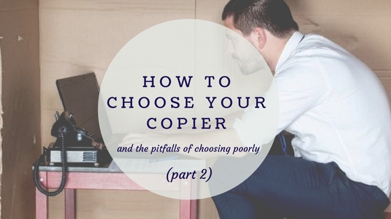 Copy of How to chose your copier (2)